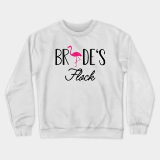 Bridesmaid - Bride's flock Crewneck Sweatshirt